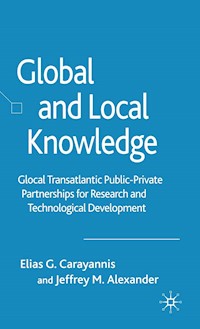 Global and Local Knowledge - E. Carayannis - E-Book