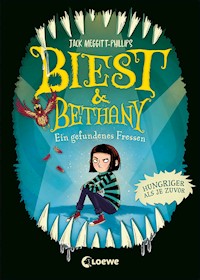 Biest & Bethany (Band 2) - Ein gefundenes Fressen - Jack Meggitt Phillips - E-Book