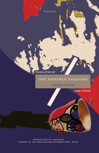 One Hundred Shadows - Jungeun Hwang - E-Book