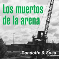 Los muertos de la arena - Elvio Gandolfo - Hörbuch