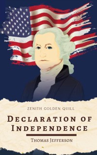 Declaration of Independence  - Thomas Jefferson - E-Book