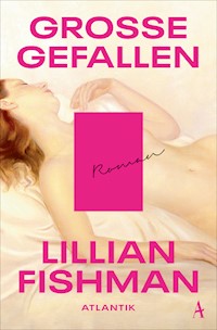 Große Gefallen - Lillian Fishman - E-Book