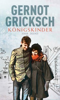 Königskinder - Gernot Gricksch - E-Book