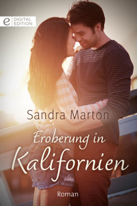 Eroberung in Kalifornien - SANDRA MARTON - E-Book