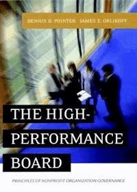 The High-Performance Board - Dennis D. Pointer - E-Book