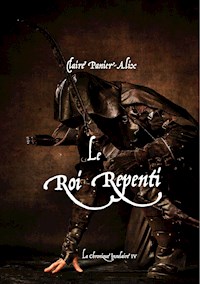 Le Roi Repenti - Claire Panier-Alix - E-Book