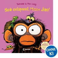 Bleib entspannt, Mama Jim! - Suzanne Lang - E-Book