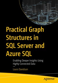 Practical Graph Structures in SQL Server and Azure SQL - Louis Davidson - E-Book