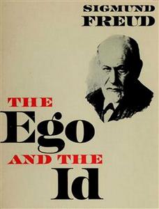 The Ego and the Id - Sigmund Freud - E-Book