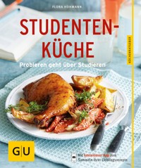 Studentenküche - Flora Hohmann - E-Book