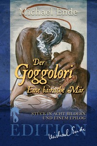 Der Goggolori - Michael Ende - E-Book