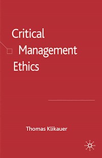 Critical Management Ethics - T. Klikauer - E-Book