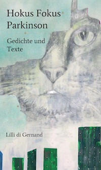 Hokus Fokus Parkinson - Lilli di Gernand - E-Book