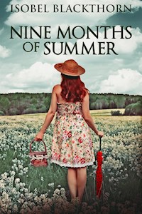 Nine Months Of Summer - Isobel Blackthorn - E-Book