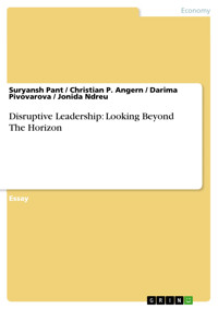 Disruptive Leadership: Looking Beyond The Horizon - Suryansh Pant - E-Book