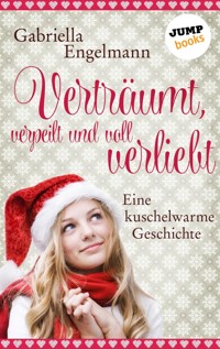 Verträumt, verpeilt und voll verliebt - Gabriella Engelmann - E-Book