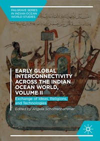 Early Global Interconnectivity across the Indian Ocean World, Volume II -  - E-Book