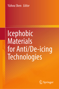 Icephobic Materials for Anti/De-icing Technologies -  - E-Book