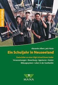 Ein Schuljahr in Neuseeland - Alexandra Albert - E-Book