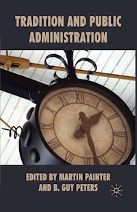 Tradition and Public Administration - Martin Painter - E-Book