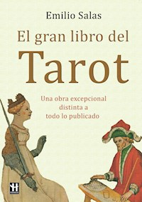 El gran libro del Tarot - Emilio Salas - E-Book