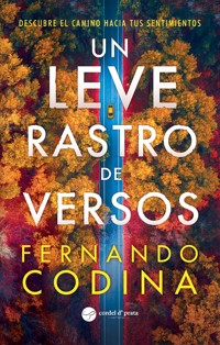 Un Leve Rastro de Versos - FERNANDO CODINA - E-Book