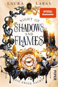 Night of Shadows and Flames – Die Ewige Nacht - Laura Labas - E-Book