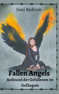 Fallen Angels - Jessi Redrum - E-Book
