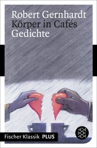 Körper in Cafés - Robert Gernhardt - E-Book