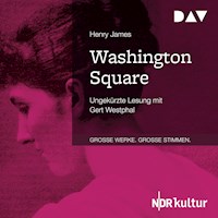 Washington Square - Henry James - Hörbuch