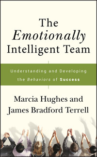 The Emotionally Intelligent Team - Marcia Hughes - E-Book