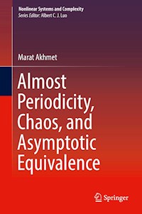 Almost Periodicity, Chaos, and Asymptotic Equivalence - Marat Akhmet - E-Book