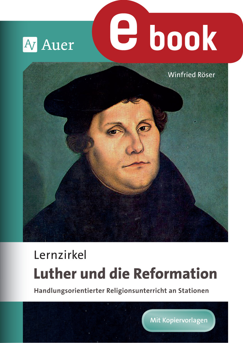 Lernzirkel Luther und die Reformation - Winfried Röser - E-Book