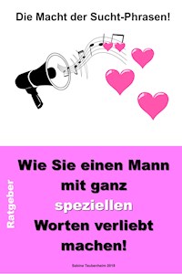 Die Macht der Sucht-Phrasen! - Sabine Taubenheim - E-Book