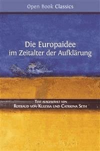 Die Europaidee im Zeitalter der Aufklärung - Catriona Seth - E-Book