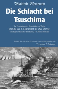 Wladimir Ssemenow - Die Schlacht bei Tsuschima - Thomas Rohwer - E-Book