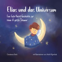 Elias und das Universum - Constanze Beck - E-Book