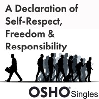 A Declaration of Self-Respect, Freedom, and Responsibility - OSHO - Hörbuch