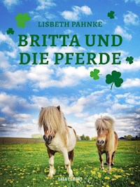 Britta und die Pferde - Lisbeth Pahnke - E-Book