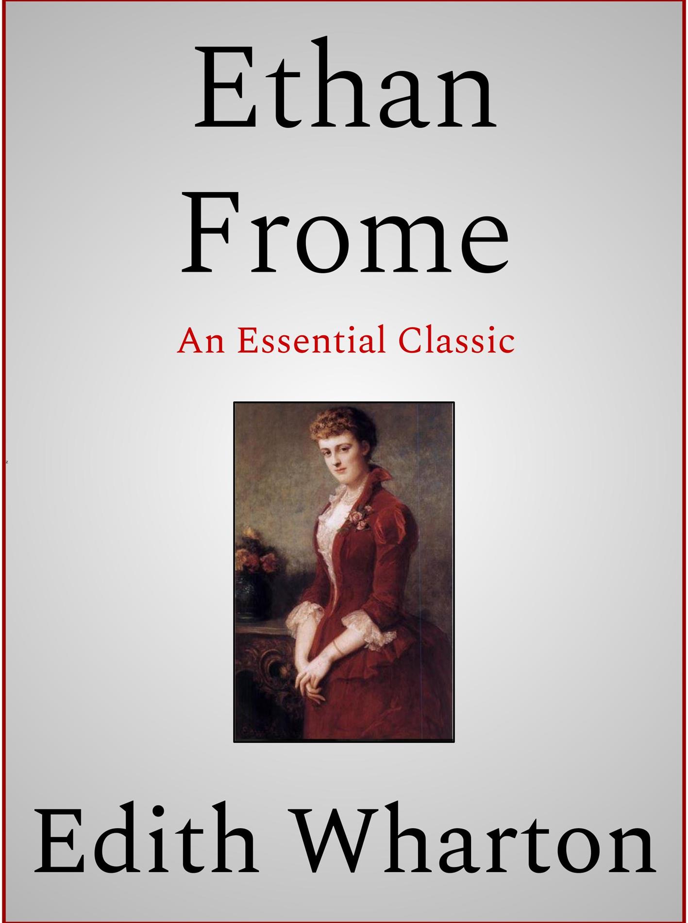 Ethan Frome - Edith Wharton - E-Book