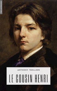 Cousin Henri - Anthony Trollope - E-Book