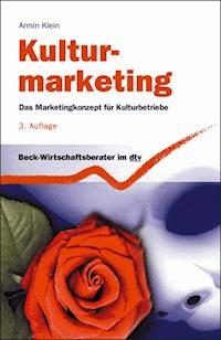 Kulturmarketing - Armin Klein - E-Book
