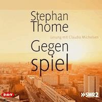 Gegenspiel - Stephan Thome - Hörbuch