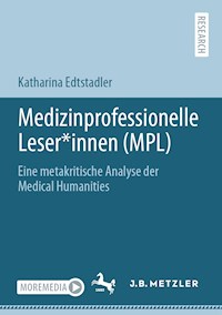 Medizinprofessionelle Leser*innen (MPL) - Katharina Edtstadler - E-Book