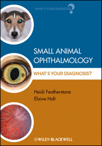 Small Animal Ophthalmology - Heidi Featherstone - E-Book