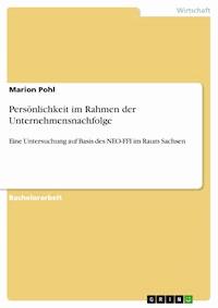 Persönlichkeit im Rahmen der Unternehmensnachfolge - Marion Pohl - kostenlos E-Book
