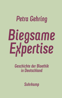 Biegsame Expertise - Petra Gehring - E-Book