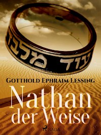 Nathan der Weise - Gotthold Ephraim Lessing - E-Book