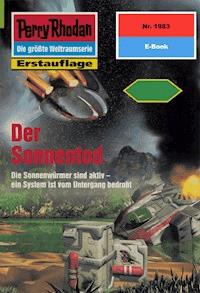 Perry Rhodan 1983: Der Sonnentod - Uwe Anton - E-Book