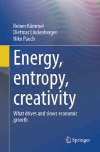 Energy, entropy, creativity - Reiner Kümmel - E-Book